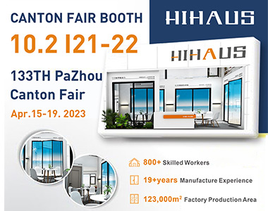 HIHUAS WINDOWS DOORS en la 133a Feria de Cantón 2023